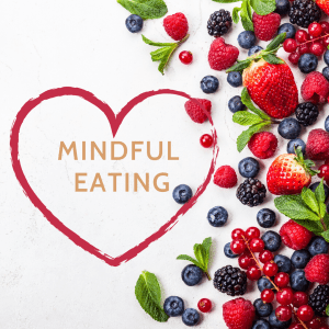 Mindful eating
